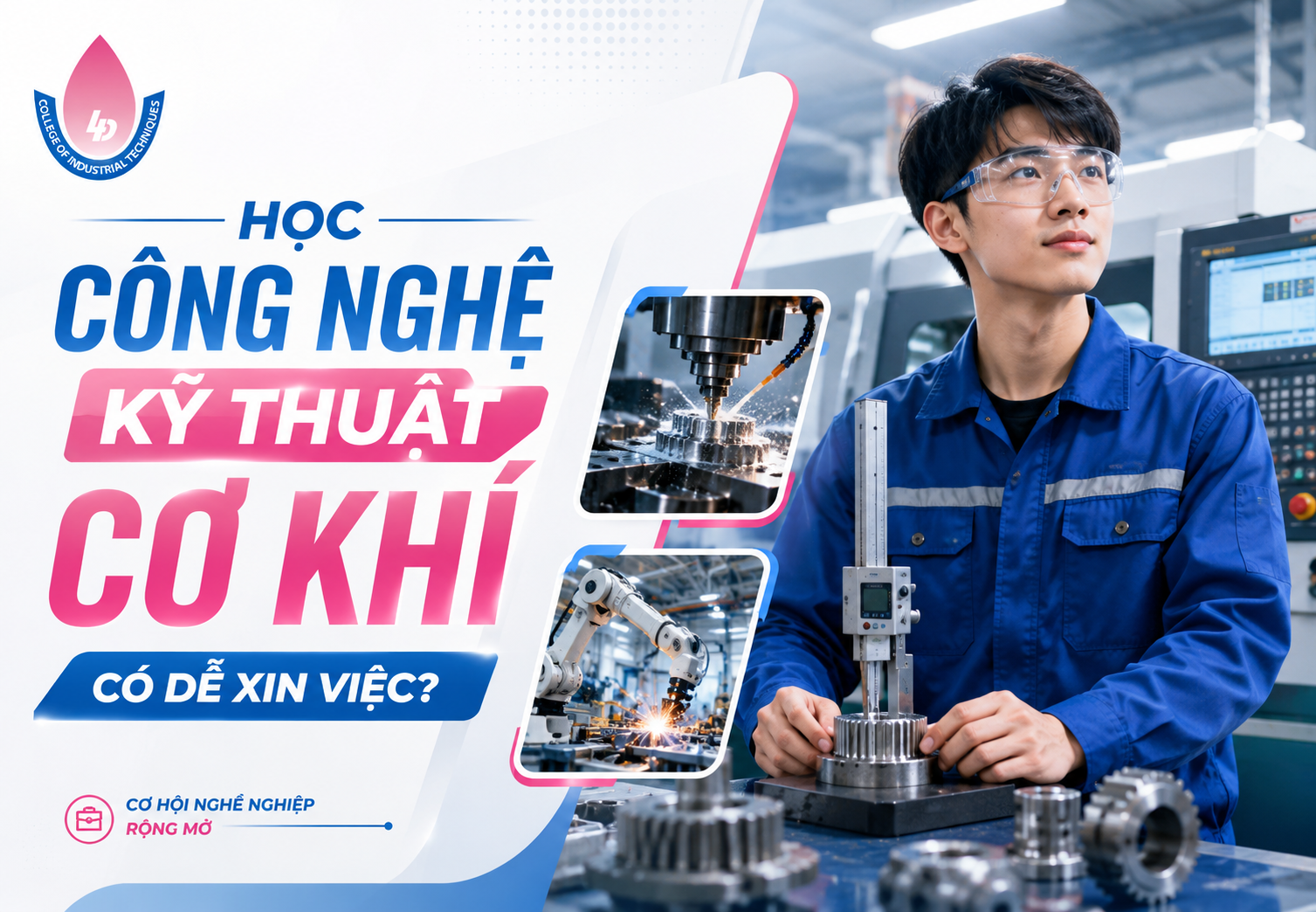 Học Công Nghệ Kỹ Thuật Cơ Khí Có Dễ Xin Việc?
