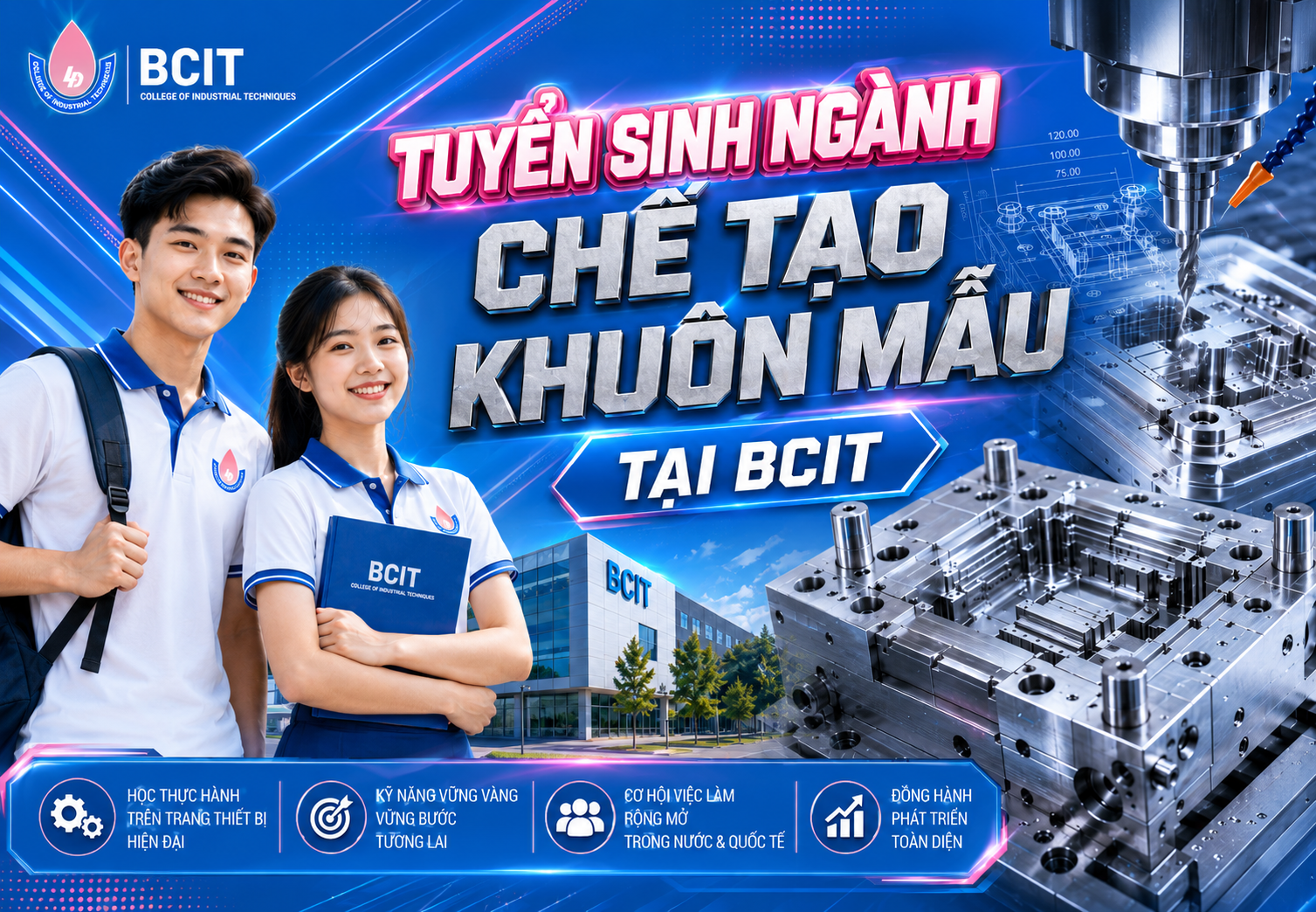 Tuyển Sinh Ngành Chế Tạo Khuôn Mẫu Tại BCIT